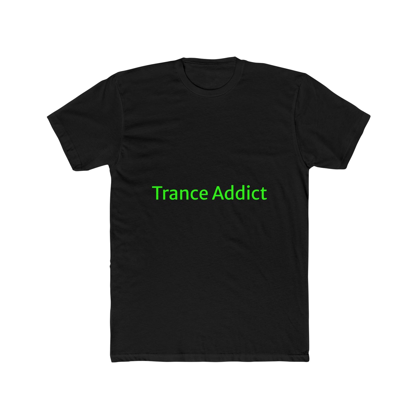 Unisex Neon Green T-shirt for Trance Addicts