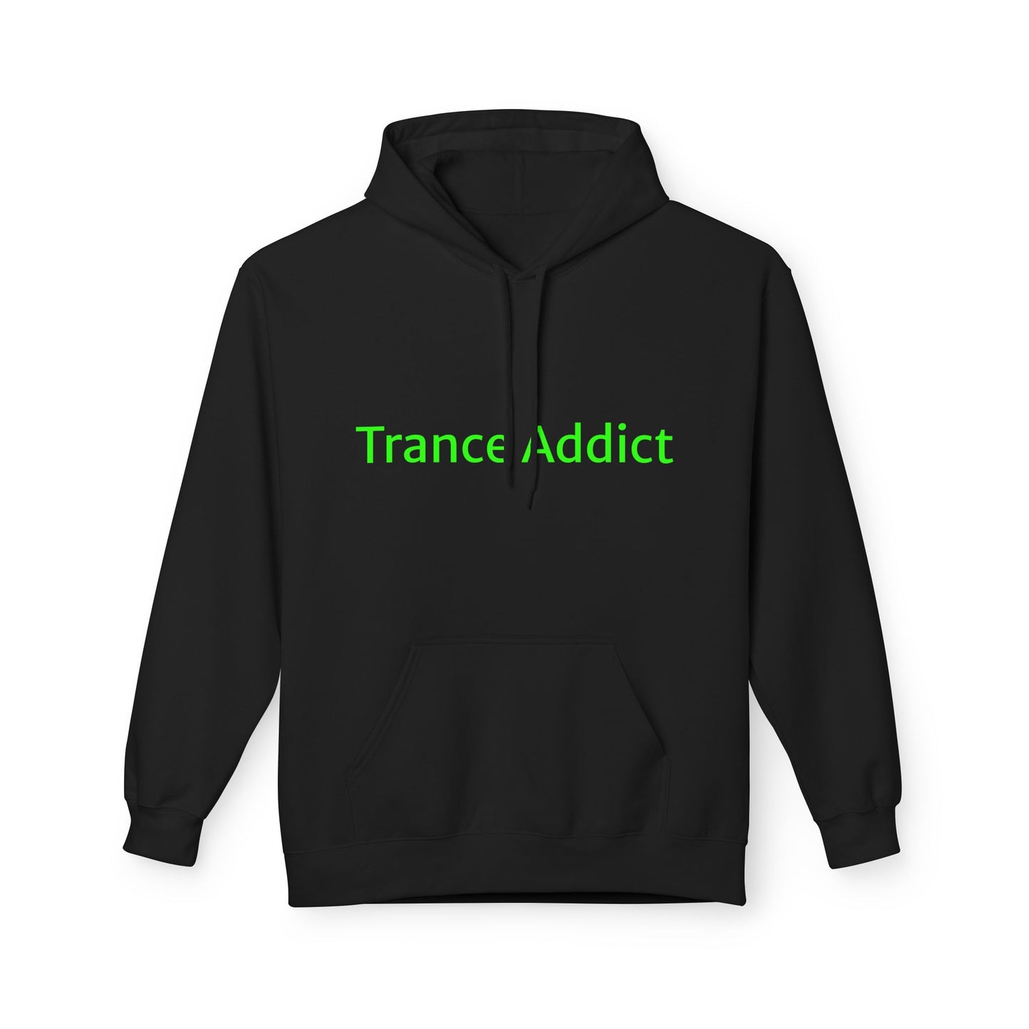 Unisex Fleece Hoodie for the Trance Addict