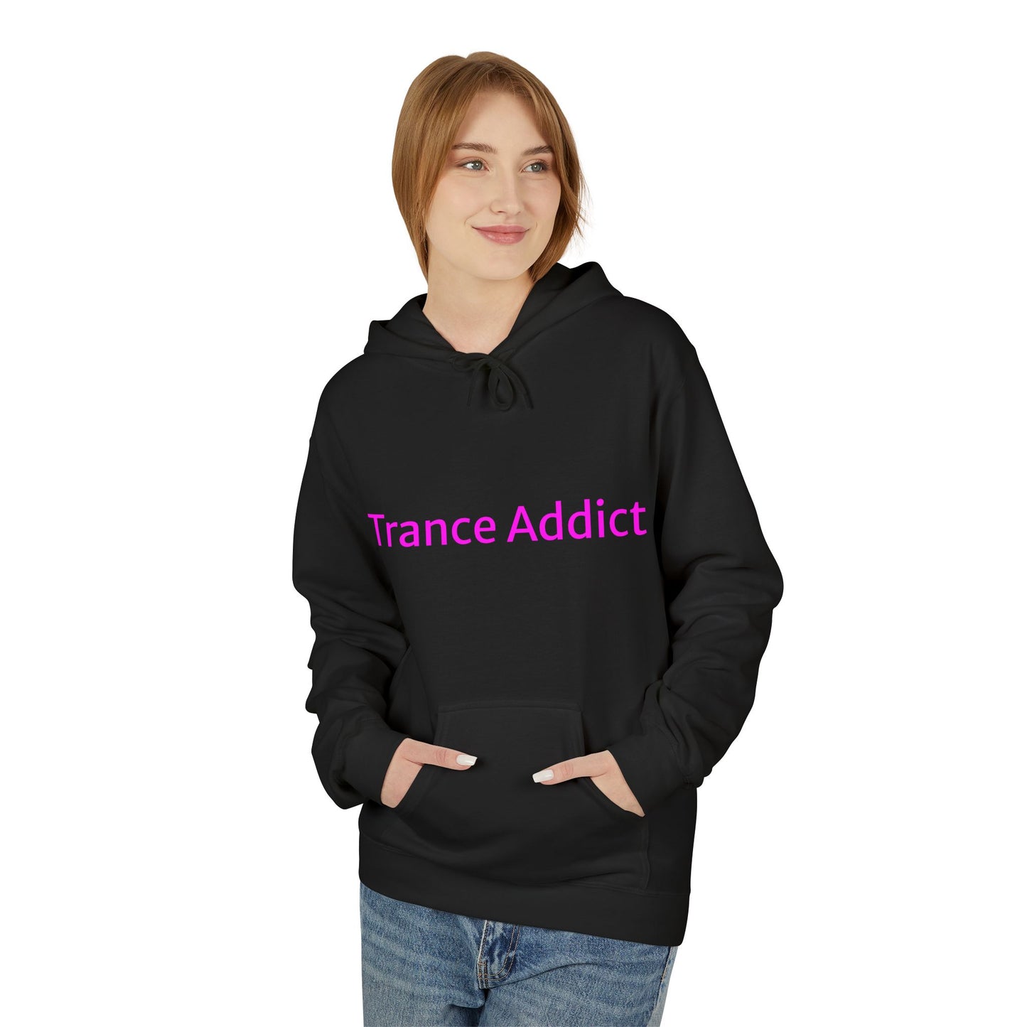Unisex Fleece Hoodie for the Trance Addict